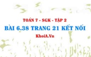 Bài 6.38 trang 21 Toán 7 Kết nối tri thức Tập 2